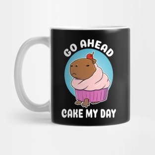 Go ahead cake my day Capybara Cupcake Costume Mug